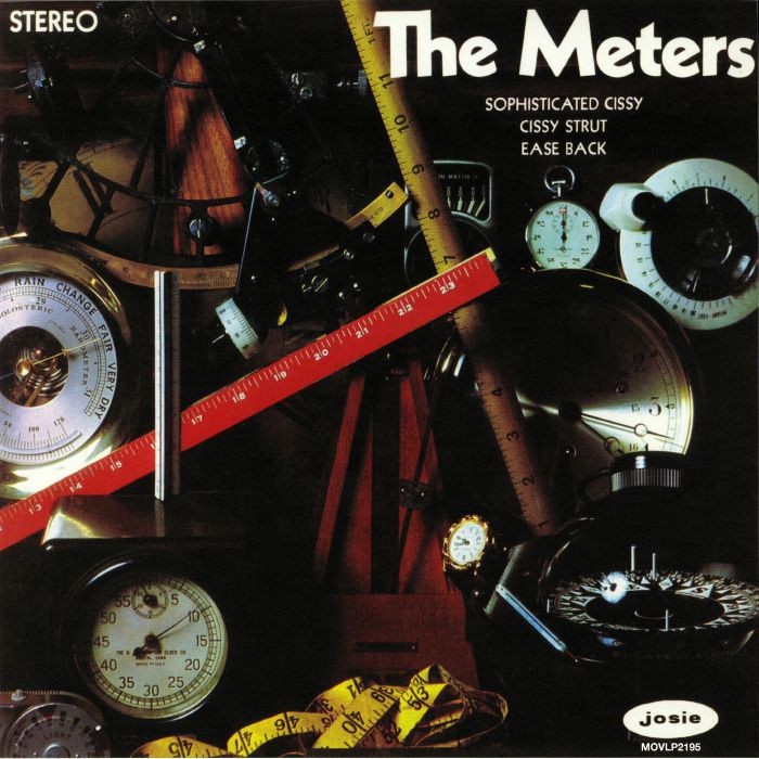 METERS, The - The Meters: Sophisticated Cissy Cissy Strut Ease Back (reissue)
