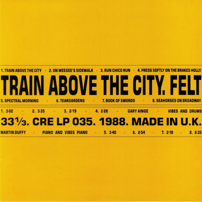 FELT - Train Above The City (remastered)