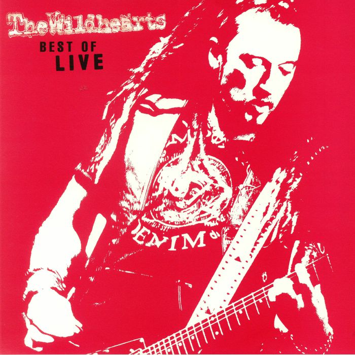 WILDHEARTS, The - Best Of Live
