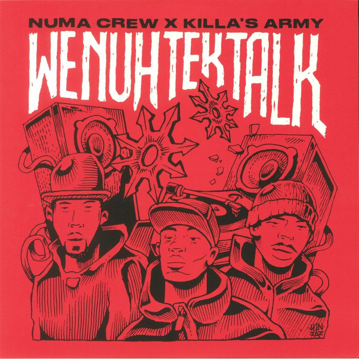 NUMA CREW/KILLA'S ARMY - We Nuh Tek Talk