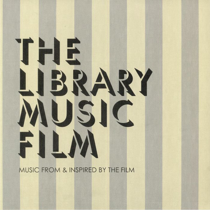 LIBRARY MUSIC FILM, The/VARIOUS - The Library Music Film: Music From & Inspired By The Film