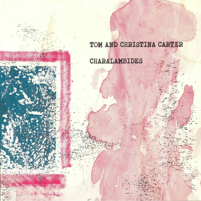 CHARALAMBIDES - Charalambides: Tom & Christina Carter