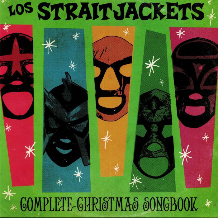LOS STRAITJACKETS - Complete Christmas Songbook