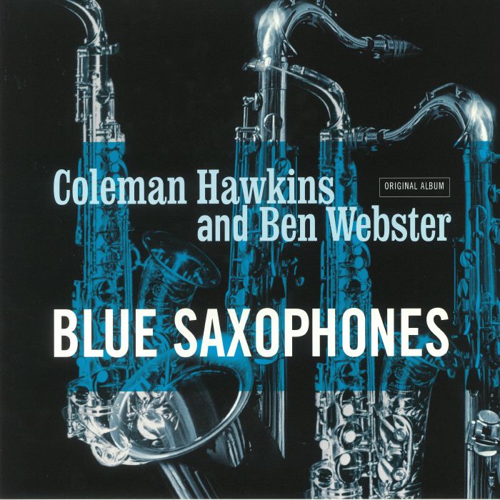HAWKINS, Coleman/BEN WEBSTER - Blue Saxophones (reissue)