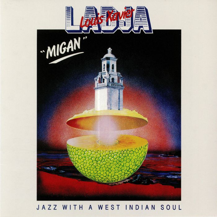 XAVIER, Louis - Ladja: Jazz With A West Indian Soul