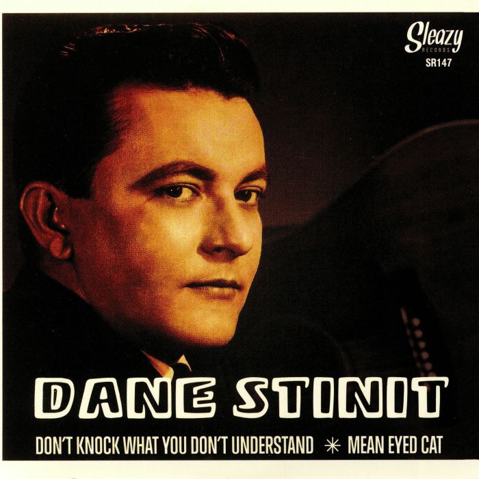 STINIT, Dane - Don't Knock What You Don't Understand (reissue)