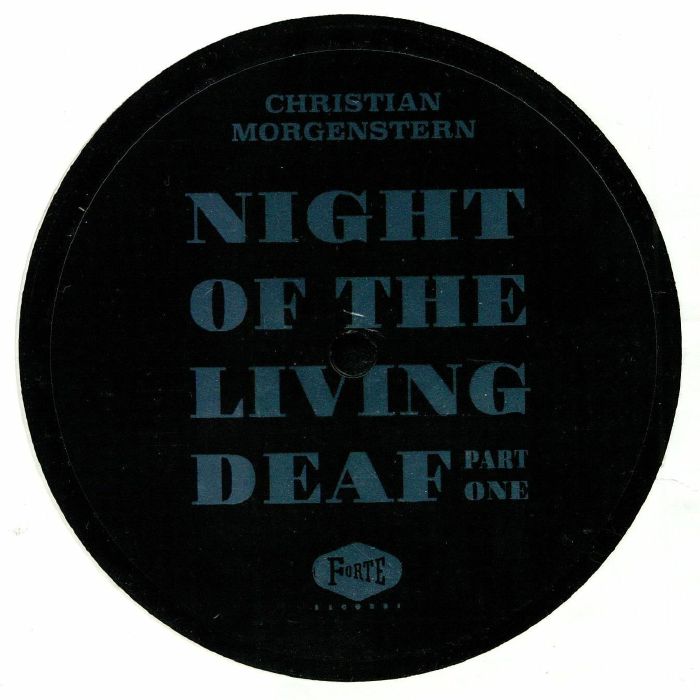 MORGENSTERN, Christian - Night Of The Living Deaf Part 1