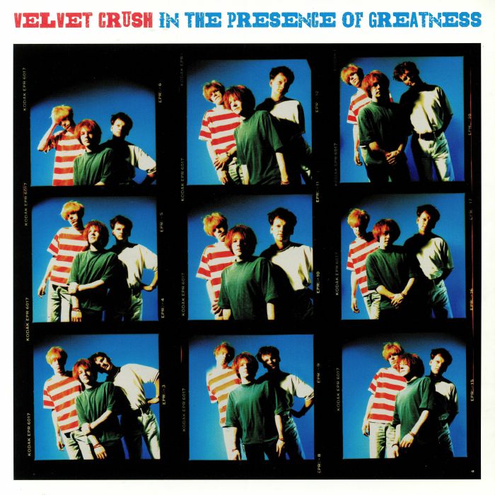 VELVET CRUSH - In The Presence Of Greatness (reissue)