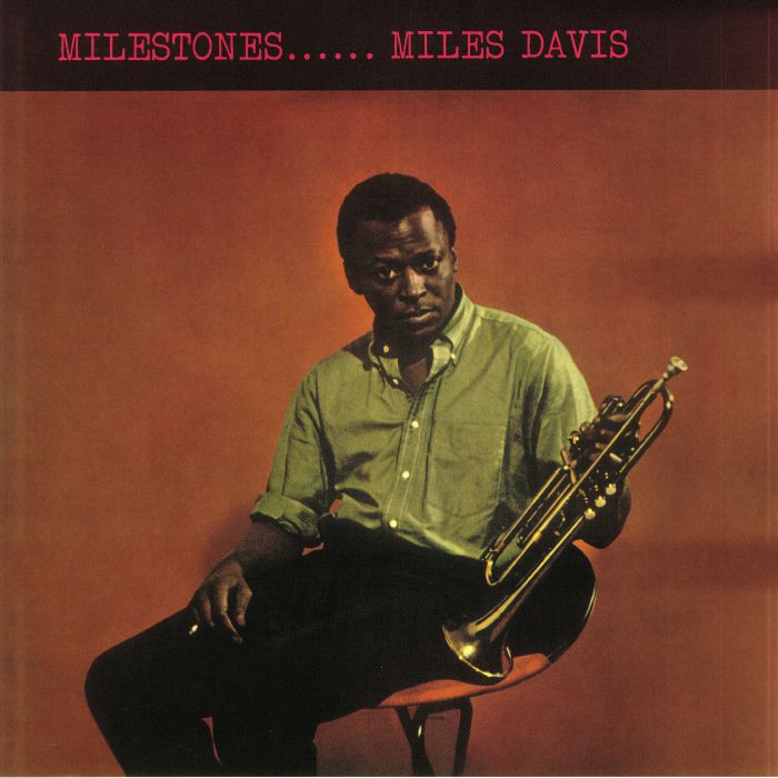DAVIS, Miles - Milestones