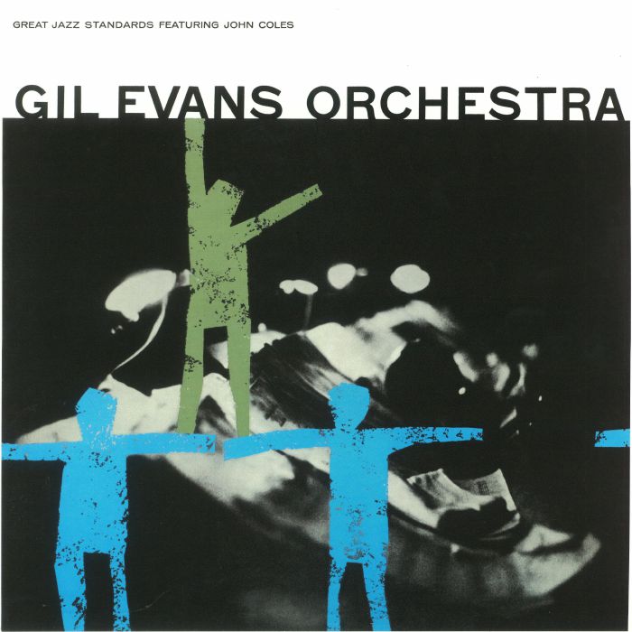 GIL EVANS ORCHESTRA, The feat JOHN COLES - Great Jazz Standards (reissue)