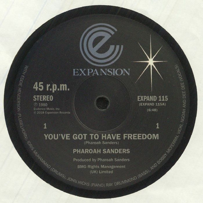 SANDERS, Pharoah - You've Got To Have Freedom