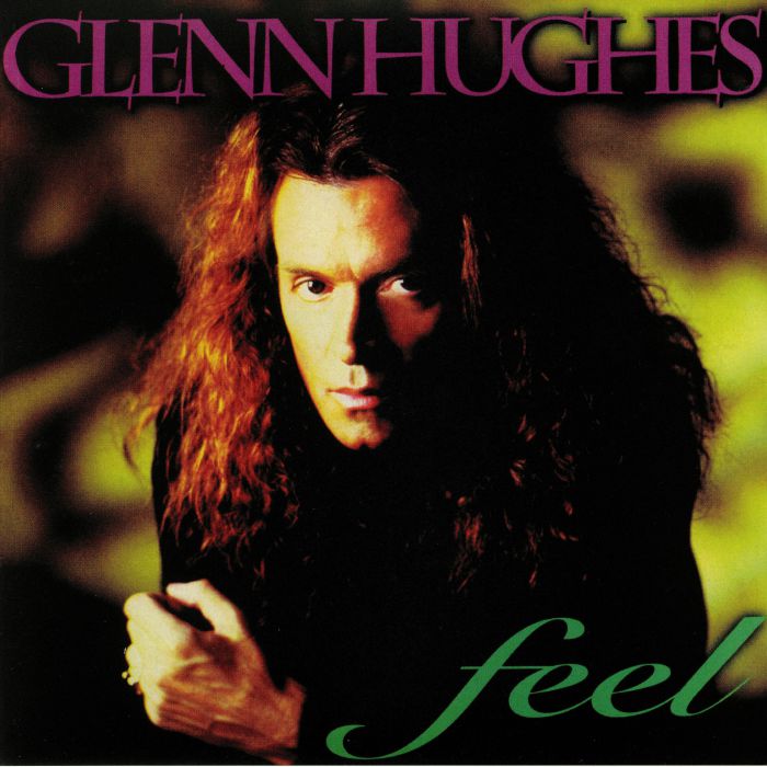 HUGHES, Glenn - Feel