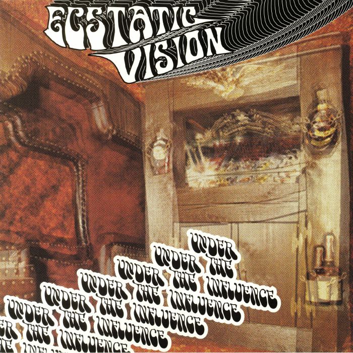 ECSTATIC VISION - Under The Influence