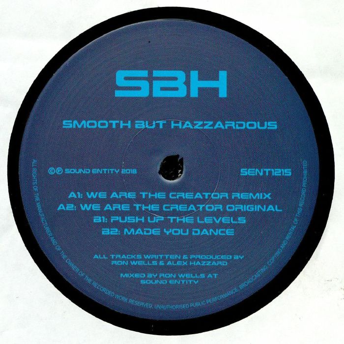 SMOOTH BUT HAZZARDOUS - We Are The Creator (reissue)