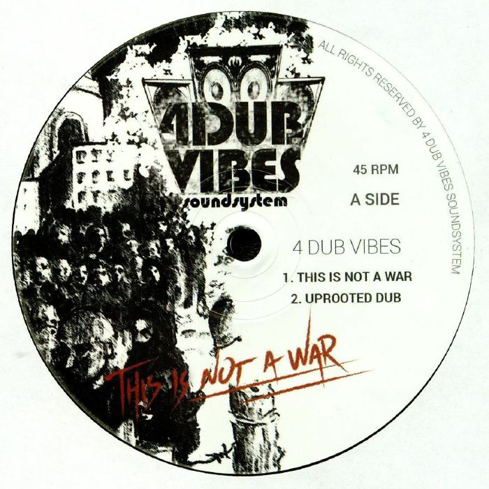 4 DUB VIBES/PROFESSOR SKANK - This Is Not A War