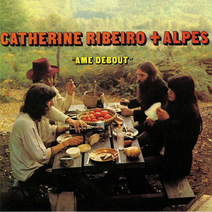 RIBEIRO, Catherine & Alpes - Ame Debout (reissue)
