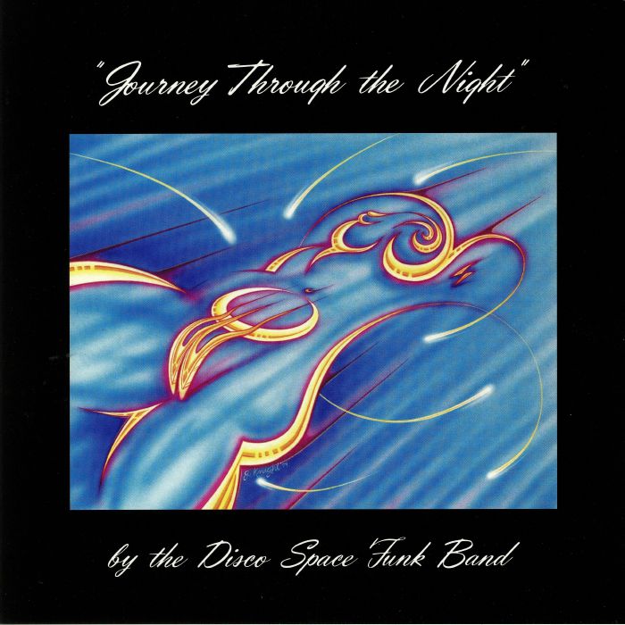 DISCO SPACE FUNK BAND, The - Journey Through The Night (reissue)