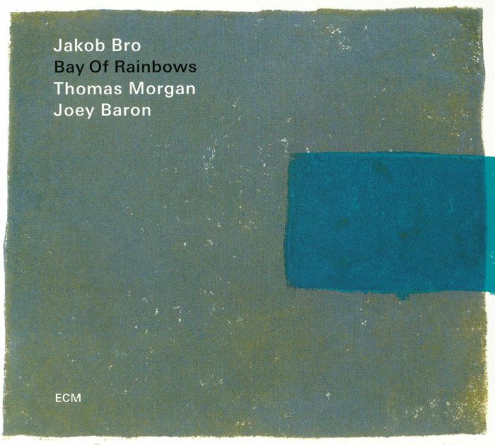 BRO, Jakob/THOMAS MORGAN/JOEY BARON - Bay Of Rainbows