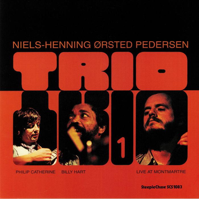NIELS HENNING ORSTED PEDERSEN TRIO - Trio 1: Live At Montmartre (reissue)