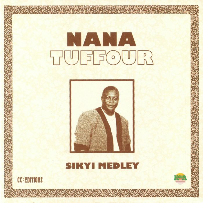 NANA TUFFOUR - Sikyi Medley