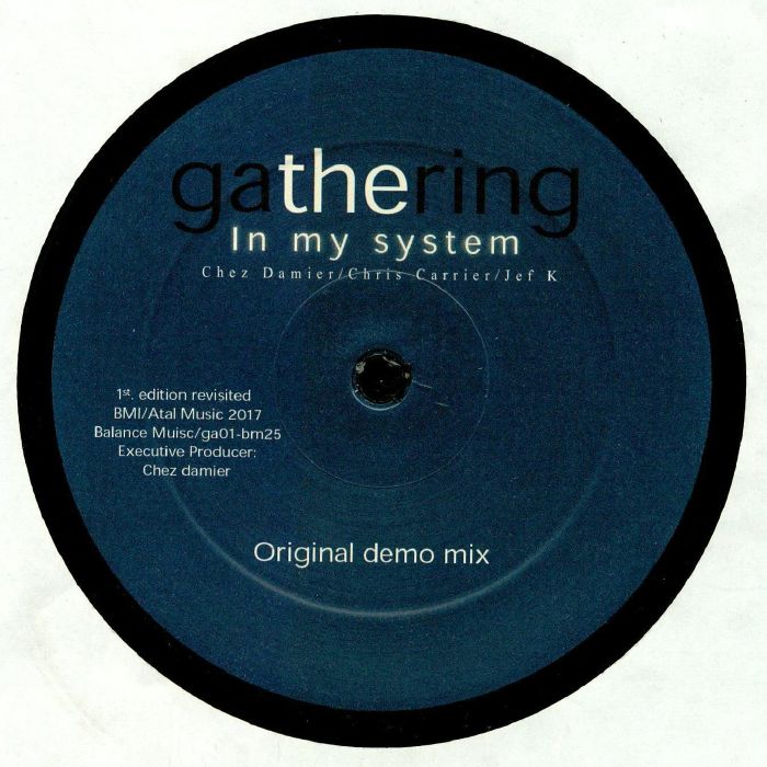 GATHERING - In My System