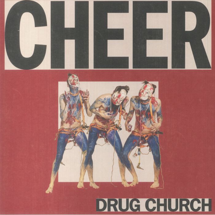 DRUG CHURCH - Cheer