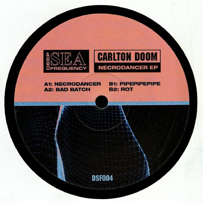 CARLTON DOOM - Necrodancer EP