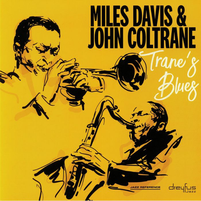 DAVIS, Miles/JOHN COLTRANE - Trane's Blues