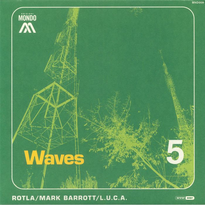 ROTLA/MARK BARROTT/LUCA - Waves