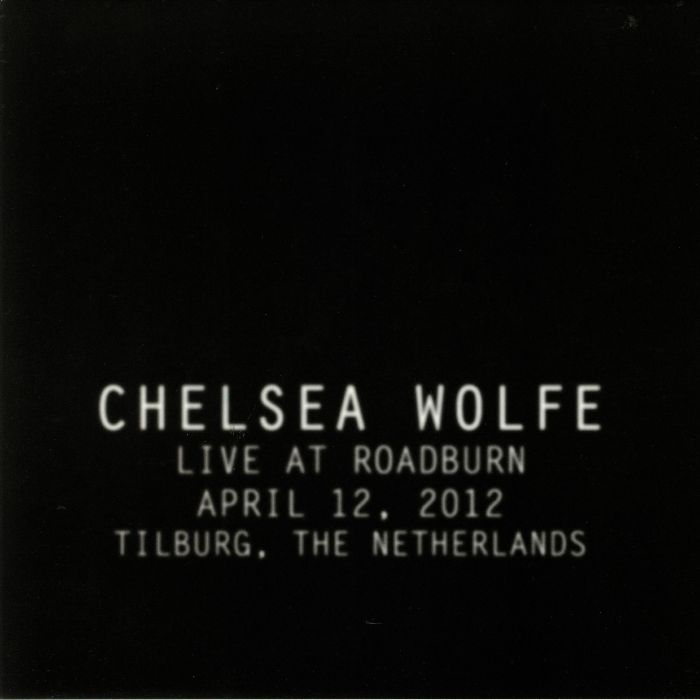 WOLFE, Chelsea - Live At Roadburn 2012 (reissue)