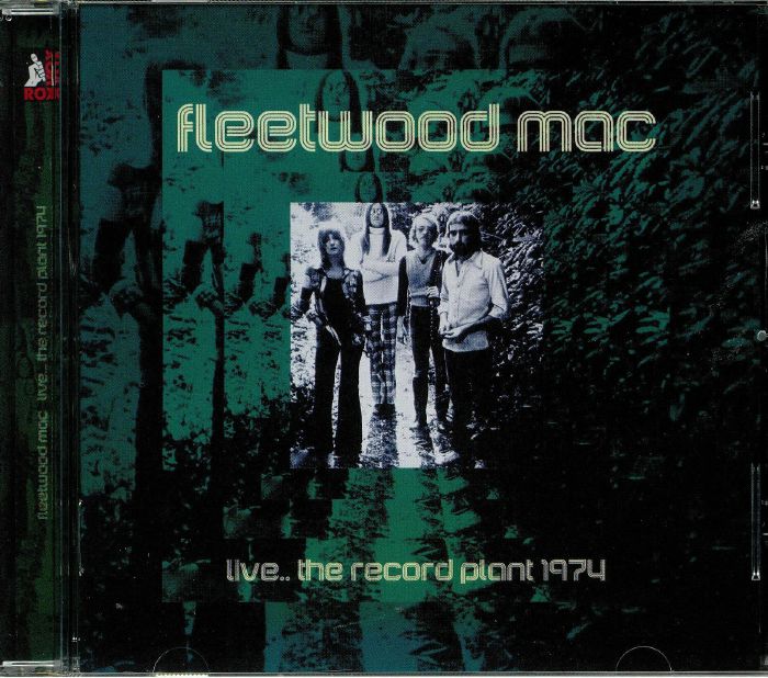 FLEETWOOD MAC - Live: The Record Plant 1974