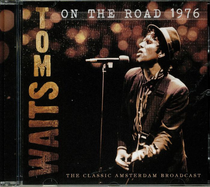 WAITS, Tom - On The Road 1976