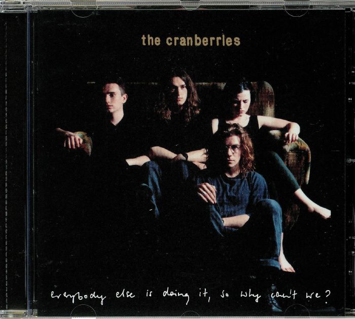 CRANBERRIES, The - Everybody Else Is Doing It So Why Can't We? (25th Anniversary Edition)