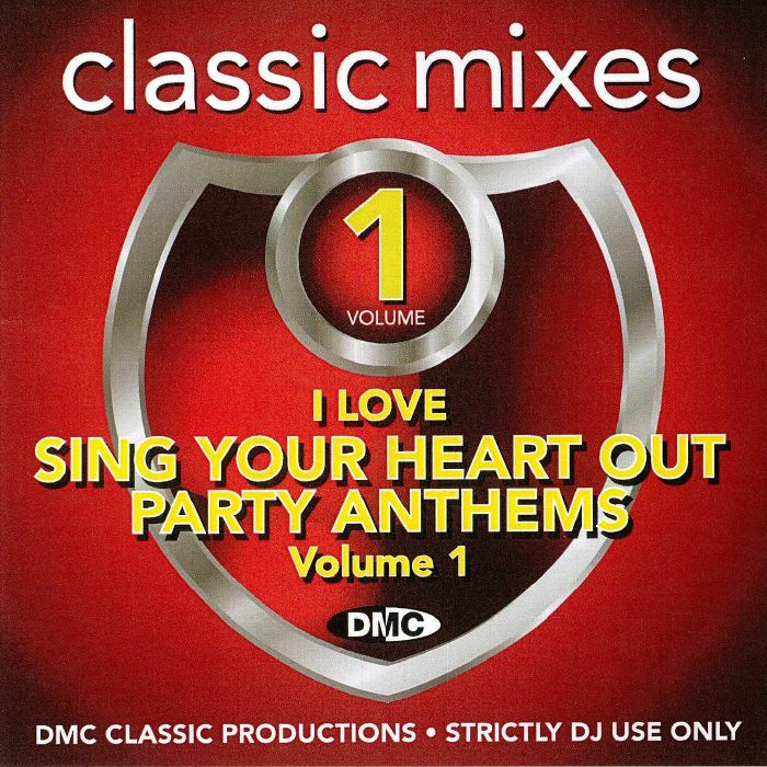 VARIOUS - I Love Sing Your Heart Out Party Anthems Volume 1 (Strictly DJ Only)