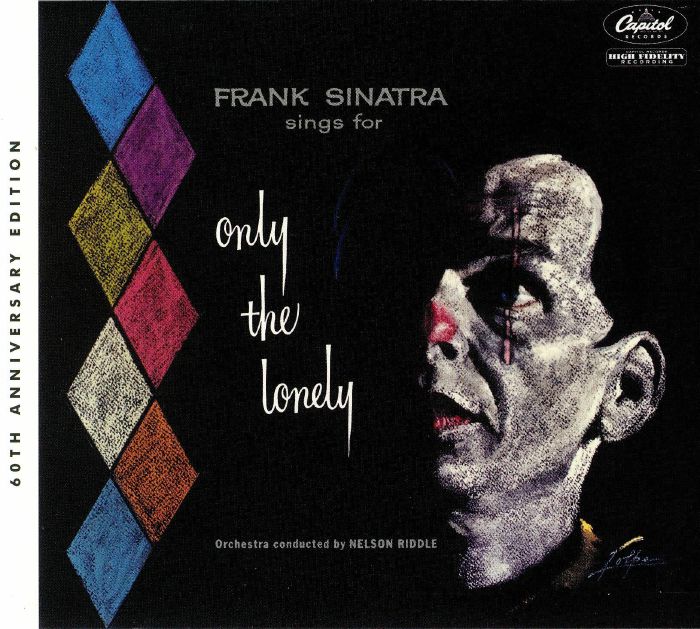 SINATRA, Frank - Frank Sinatra Sings For Only The Lonely (60th Anniversary Deluxe Edition)