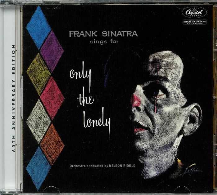SINATRA, Frank - Frank Sinatra Signs For Only The Lonely (60th Anniversary Edition)