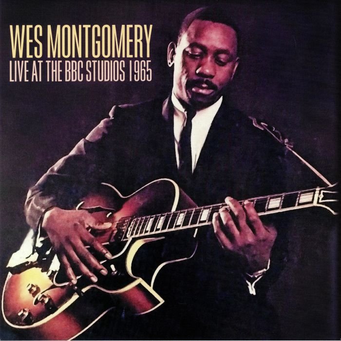 MONTGOMERY, Wes - Live At The BBC Studios 1965