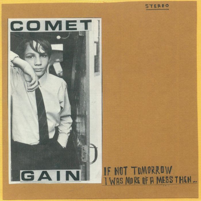 COMET GAIN - If Not Tomorrow