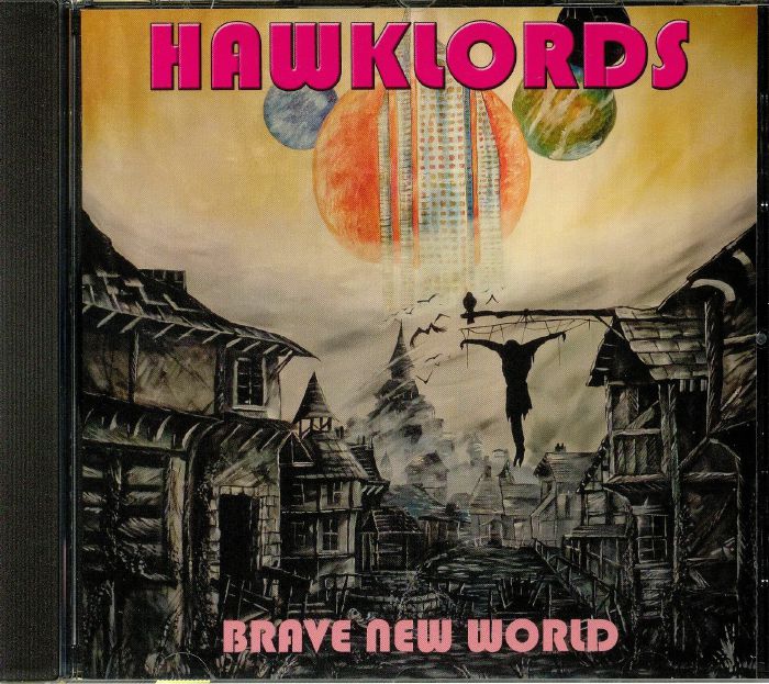 HAWKLORDS - Brave New World