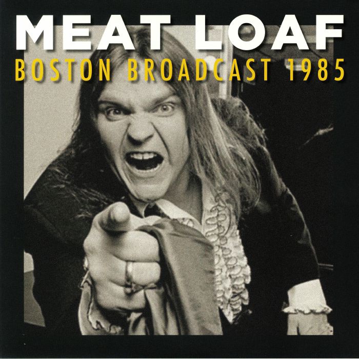 MEAT LOAF - Boston Broadcast 1985