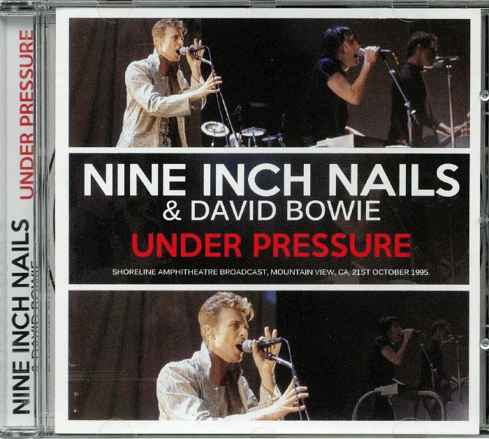 NINE INCH NAILS/DAVID BOWIE - Under Pressure: Shoreline Amphitheatre Broadcast Mountain View CA 21st October 1995