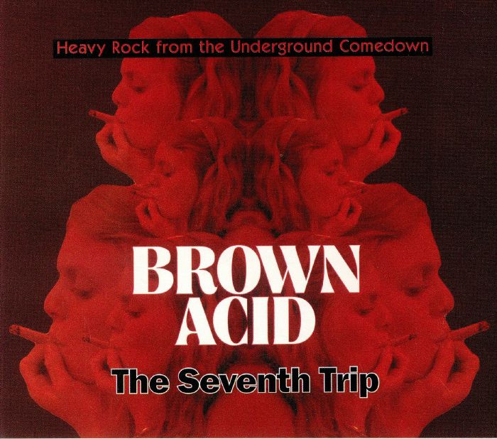 VARIOUS - Brown Acid: The Seventh Trip