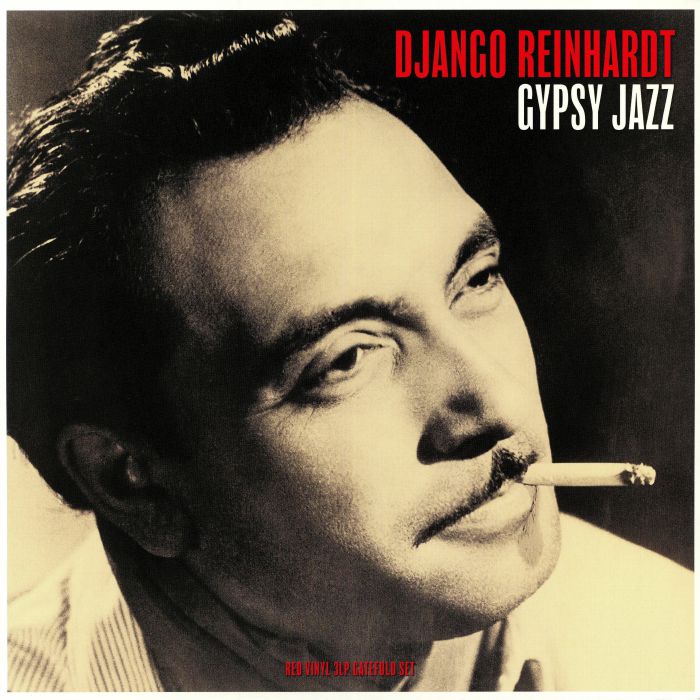REINHARDT, Django - Gypsy Jazz