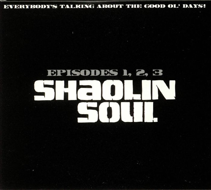 VARIOUS - Shaolin Soul: Episodes 1 2 3