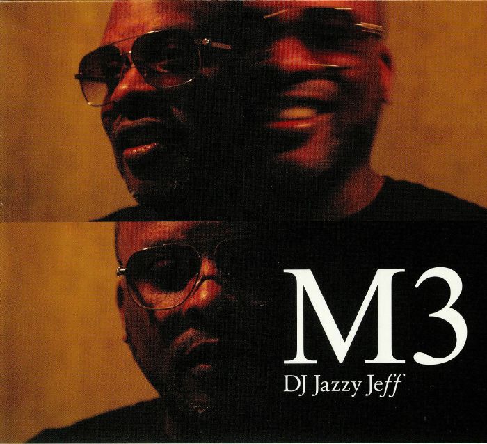 DJ JAZZY JEFF - M3