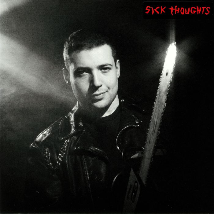 SICK THOUGHTS - Sick Thoughts