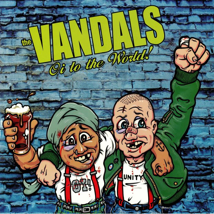 VANDALS, The - Oi To The World!