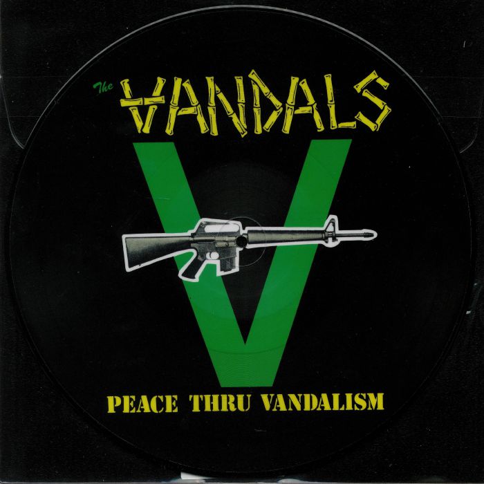 VANDALS, The - Peace Thru Vandalism