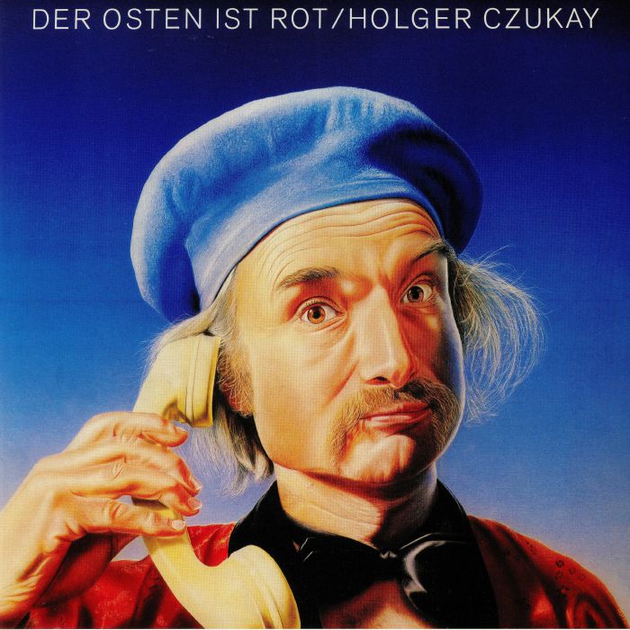 CZUKAY, Holger - Der Osten Ist Rot (reissue)