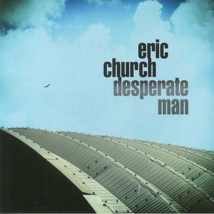 CHURCH, Eric - Desperate Man